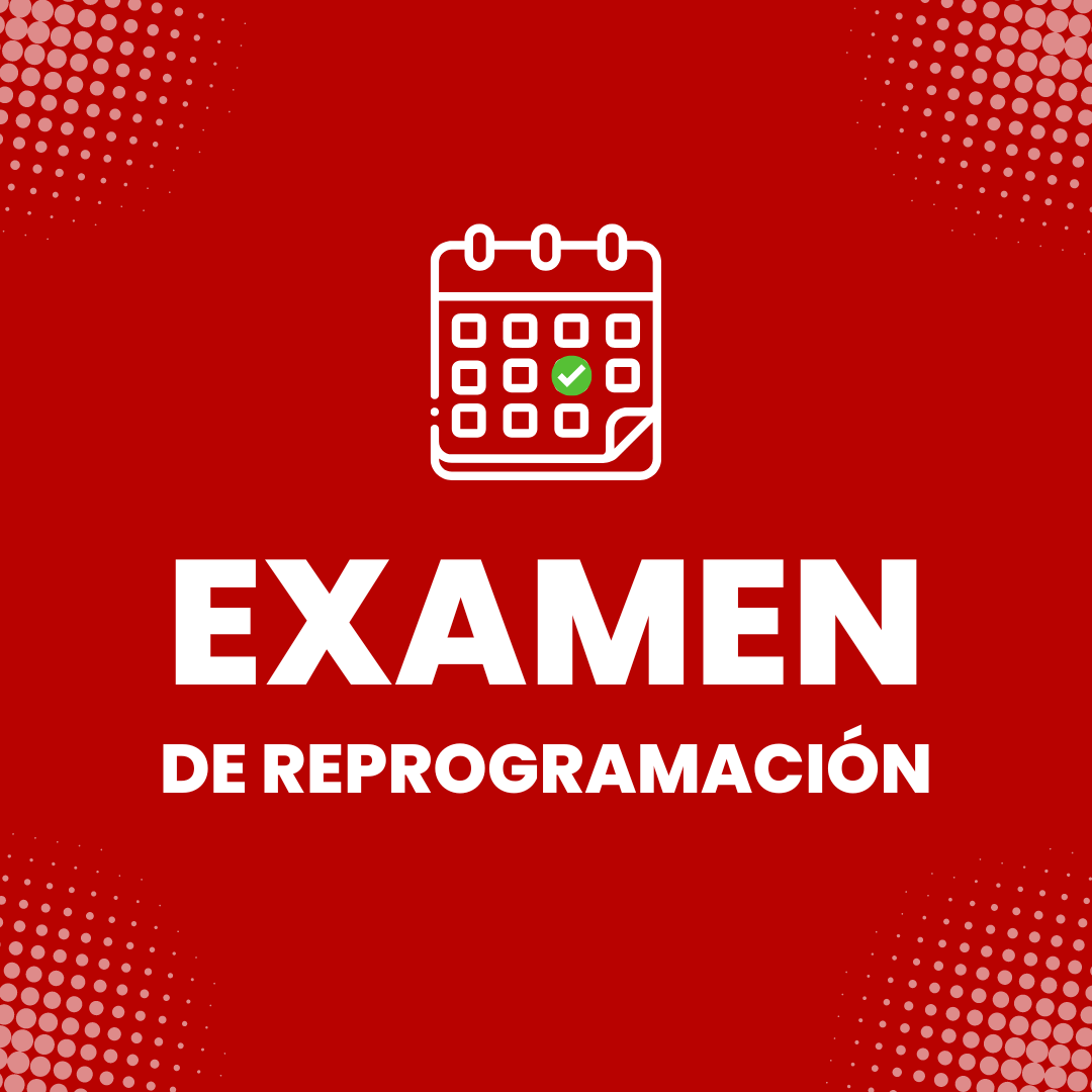 Reprogramación de examen